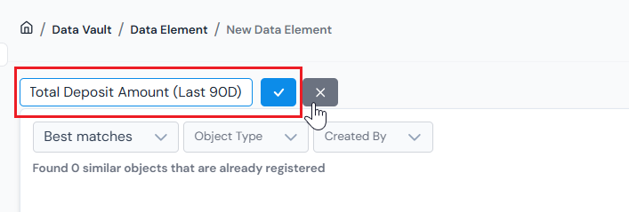 Naming the aggregated Data Element and confirming with the tick button.