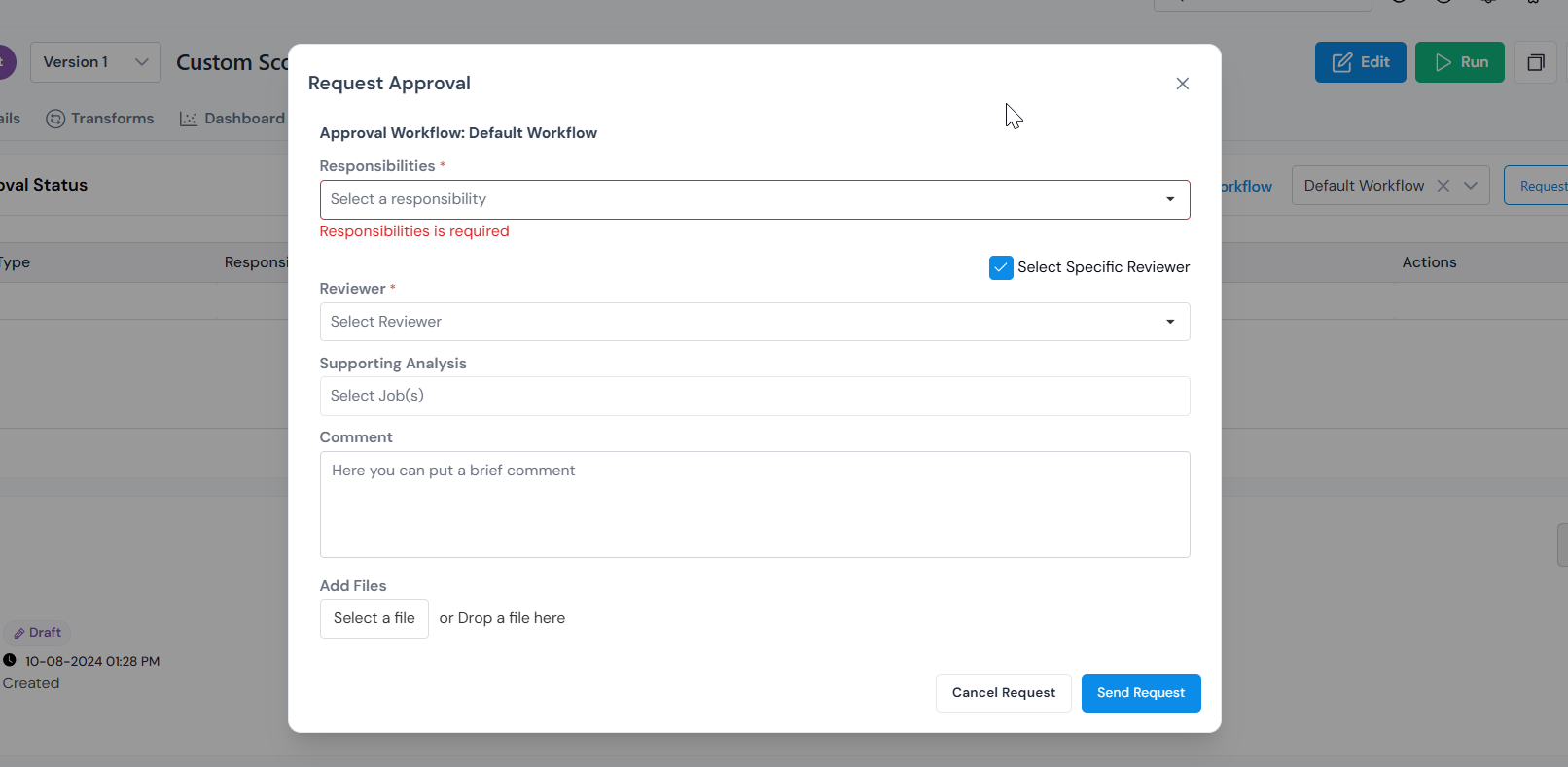 Empty Request Approval form showing Responsibilities, Reviewer, Supporting Analysis, Comment, and Add Files fields.